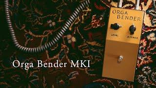 Organic Sounds "Orga Bender MKI"