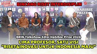 Lima Profesor, Satu Visi "Riset & Inovasi Untuk Indonesia Maju" | BRIN Talkshow