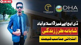 Live Visit | DHA Phase 3 Islamabad |  Development Update & Plot Prices