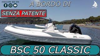 A bordo di BSC 50 Classic