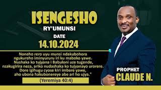 14.10.2024 | ISENGESHO RY'UMUNSI | PROPHET CLAUDE NDAHIMANA