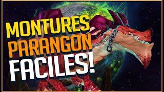 MONTURES PARANGON DE LEGION FACILES !