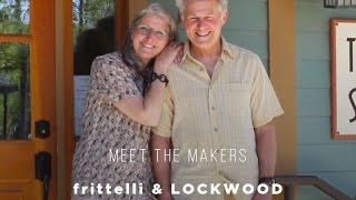 New York Makers: frittelli & LOCKWOOD