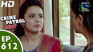 Crime Patrol - क्राइम पेट्रोल सतर्क - Dank - Episode 612 - 28th November, 2015