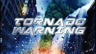 Tornado Warning - Full Movie | Great! Action Movies