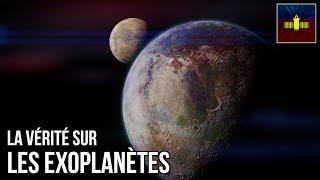  La vérité sur les Exoplanètes