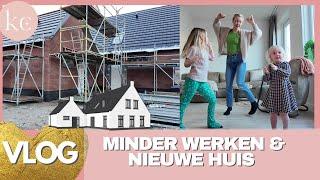 Ik ga MINDER WERKEN & Vooroplevering HUIS,  Thuisblijfmoeder |  Kellycaresse Momlife & Mindset VLOG