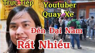 Nóng.. Youtuber Quay xe.. kéo đến Đại Nam rất nhiều