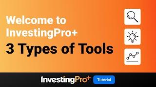 Types Of Tools On Investing Pro+