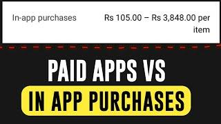 Difference Between Paid Apps & in App Purchases