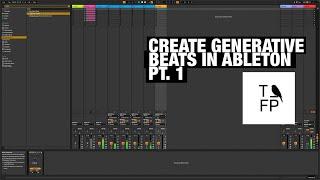 Generative Music Techniques Tutorial in Ableton Live, IDM Glitch Beats Pt 1 Generate Patterns