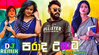 Parada Unata Dj Remix |(පරාද උනාට)|Nilan Fernando New Song |2022 New Dj Remix |@slbejiya9302