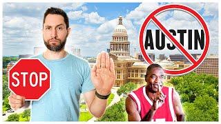 Top 10 Reasons NOT to Move to Austin Texas