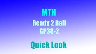 MTH HO GP38-2 (Ready 2 Rail) - Quick Look