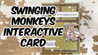 Swinging Monkeys Interactive Card Tutorial - C.C. Designs