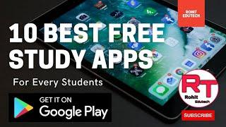 Top 10 Study Apps For Every Students |  By Rohit Edutech. #studytips #studyapps