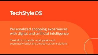 TechStyle: Personalizing shopping experiences with digital and artificial intelligence