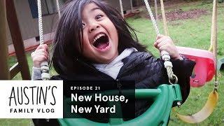 New House, New Yard | Austin Vlog | HiHo Kids