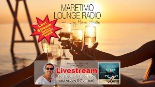 Weekly Livestream "Maretimo Lounge Radio Show" stunning HD videoclips+music by Michael Maretimo CW28