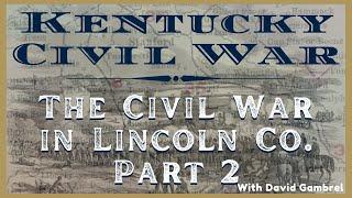 The Civil War in Lincoln - Two