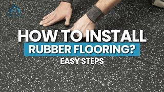 How to Easily Install Rubber Flooring: Step-by-Step Guide | Fixing Expert