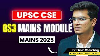 GS-3 Mains Module For UPSC CSE Mains 2025!