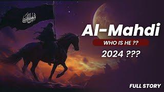 Who is AL MAHDI | The Actual Truth About Imam Al Mahdi | 2024 ? | al mahdi story | Quran Intellect