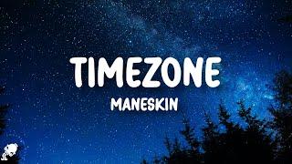 Måneskin - TIMEZONE (Lyrics)