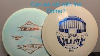 Rolling with the Lonestar Disc Dome