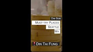  Seattle Food Tour - Din Tai Fung | Dim Sum & then some