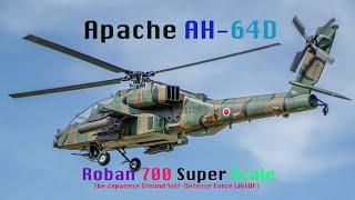 Apache AH-64 Roban 700 Super Scale (Testing Flight)