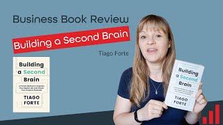 Building a Second Brain by Tiago Forte Book Review