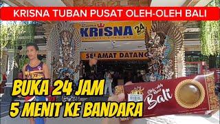 Krisna Tuban Pusat Oleh-oleh Bali Buka 24 jam Jual Apa aja sih?