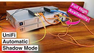 UniFi's Brand New High Availability Feature! - Automatic Shadow Mode