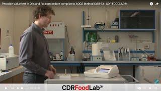 Peroxide Value test in Oils and Fats: procedure compliat to AOCS Method Cd 8-53 | CDR FOODLAB®