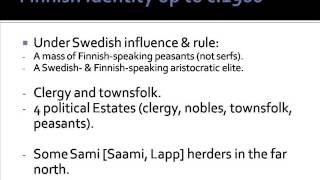 The Development of Finnish Identity. Pt. 1. Up to c.1700