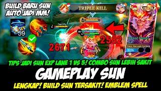 ITEM BARU SUN EXP LANE TERKUAT + COMBO SUN TERBARUBUILD SUN TERSAKITGAMEPLAY SUN TOP GLOBAL