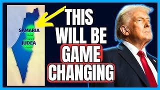 Trump Considering Israel ANNEXING Judea & Samaria & REPLICATING Gaza Plan