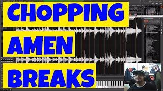 CHOPPING AMEN BREAKS SIMPLIFIED (  THE BASICS  )