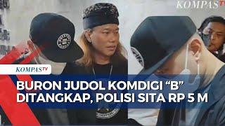 Satu Buron Judol Komdigi Ditangkap, Polisi Sita Uang Rp 5 M Setoran Bandar Judi