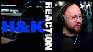 LACAZETTE - H&K | REACTION