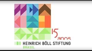 Fundação Heinrich Böll: 15 anos no Brasil pela garantia de direitos