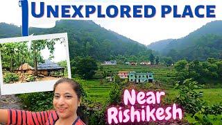 Unexplored Place Near Rishikesh || Rishikesh ||Uttarakhand ||