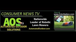 Automated Outdoor Solutions- Joe L. on CNTV ©2024