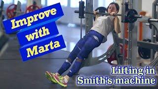 Lifting in Smith's machine - Improve with Marta