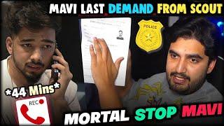 Mavi Inform POLICE  44 min Scout Call  Mortal Call Mavi  Warning  Mavi Final WARNING ️