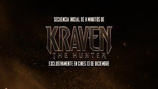 KRAVEN: THE HUNTER. ¡8 minutos en exclusiva! Exclusivamente en cines.