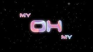 Kylie Minogue - My Oh My (with Bebe Rexha & Tove Lo) (Official Lyric Video)