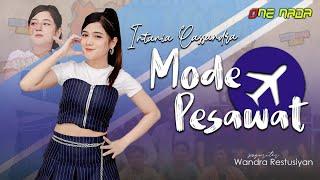 MODE PESAWAT - INTANIA | OFFICIAL ONE NADA