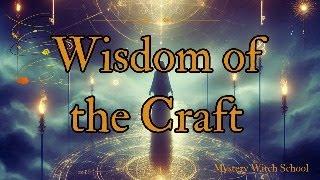 Wiccan Wisdom for Modern Living